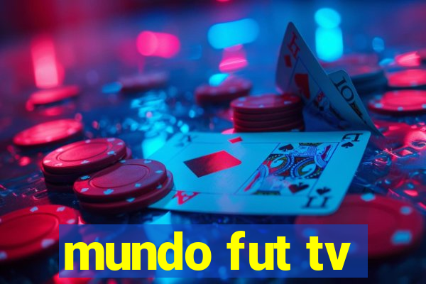 mundo fut tv